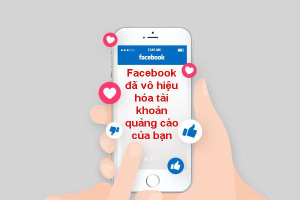 Mở khóa quảng cáo Facebook bị vô hiệu hóa - Cách gỡ và kháng tài khoản